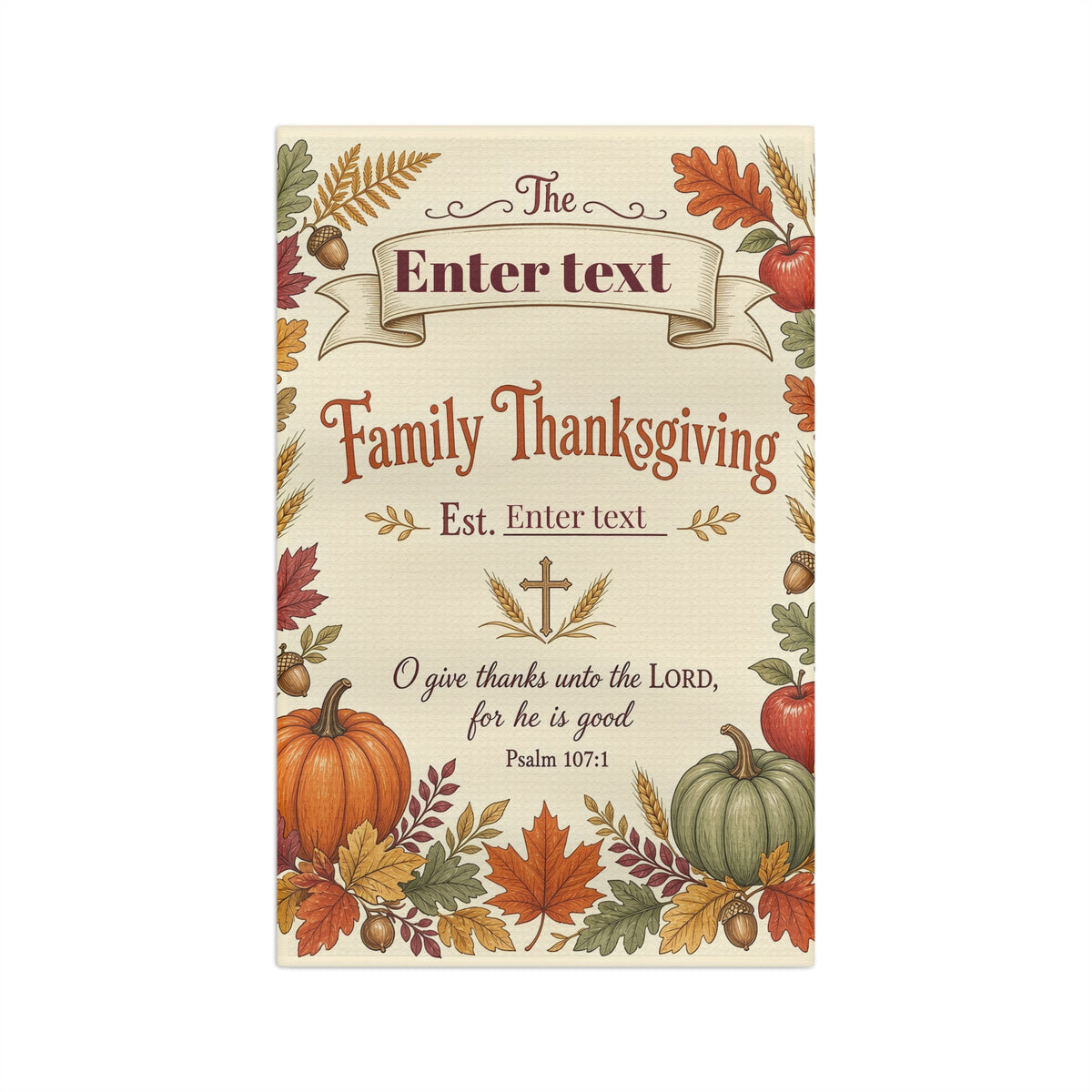 Personalized Faith Family Thanksgiving Tea Towel