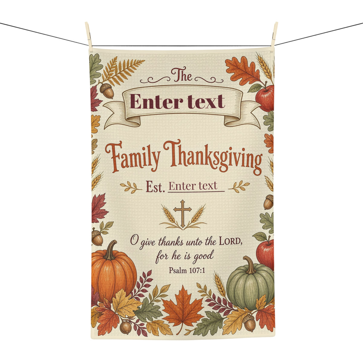 Personalized Faith Family Thanksgiving Tea Towel
