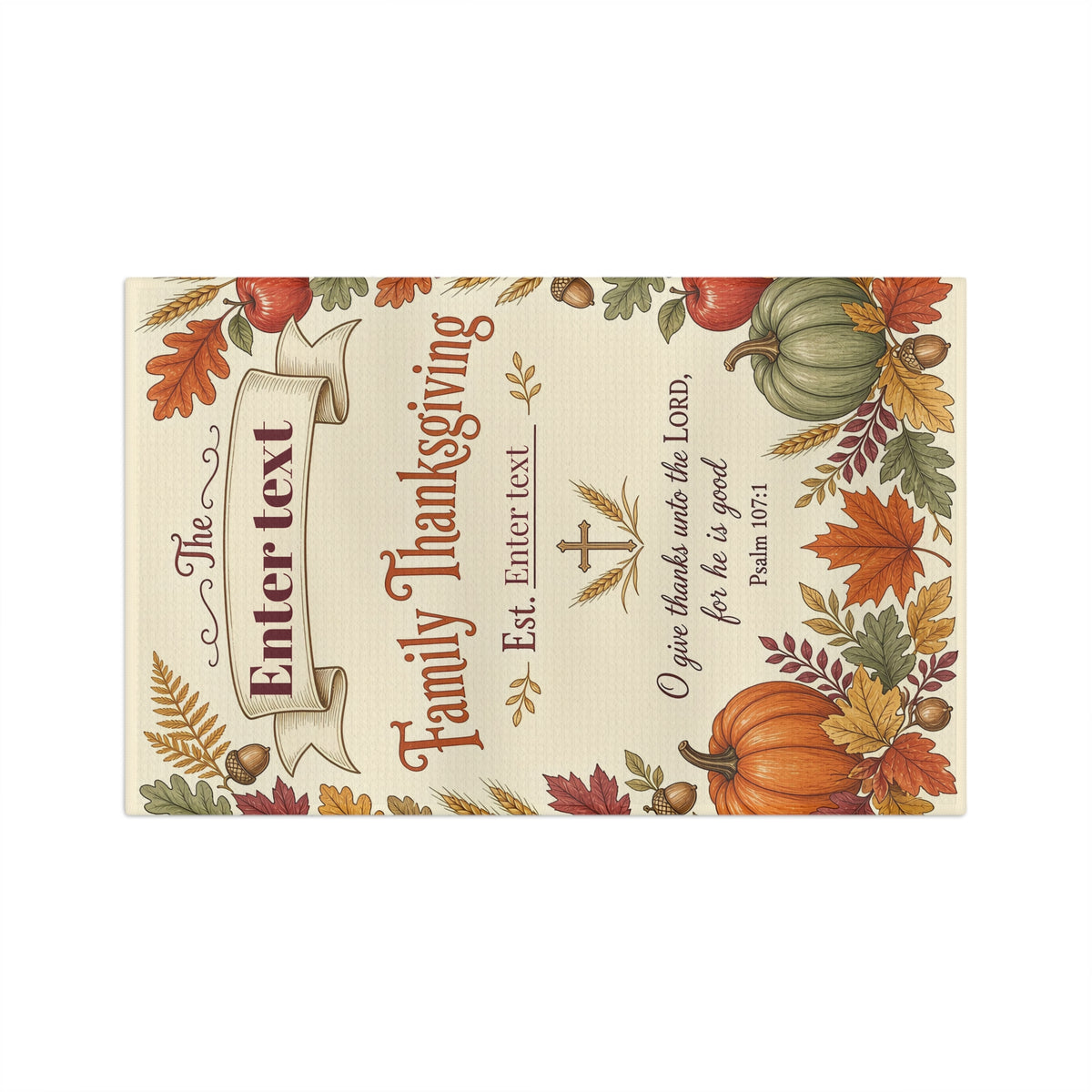 Personalized Faith Family Thanksgiving Tea Towel