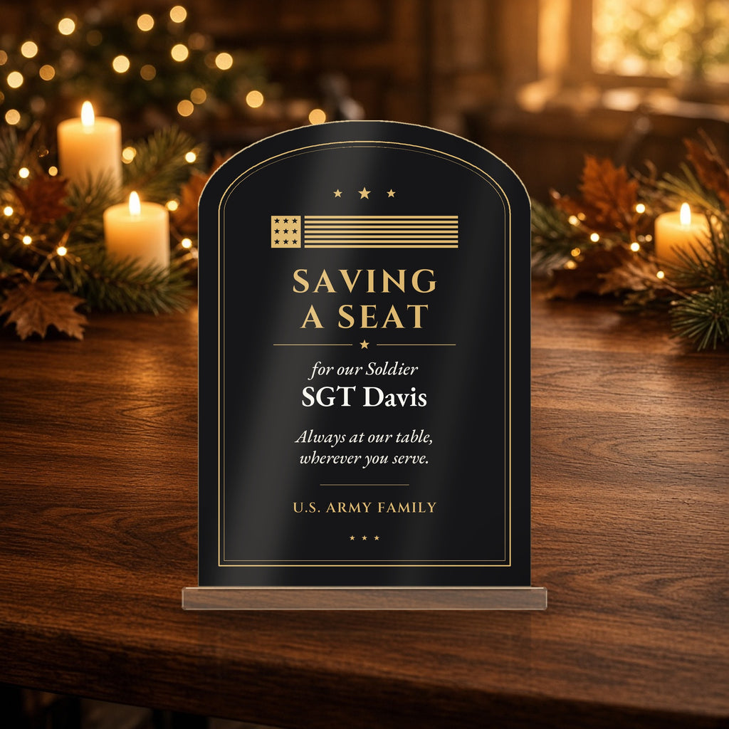 Personalized "Saving a Seat" Army Table Sign